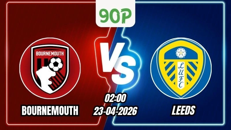 Soi Kèo Bournemouth vs Leeds 02h00 Ngày 23/04/2026 – Vòng 34 Ngoại Hạng Anh