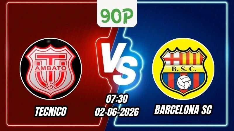 Soi Kèo Tecnico vs Barcelona SC 07h30 – 02/06/2026